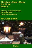 Christmas Sheet Music For Flute - Book 3 (eBook, ePUB)