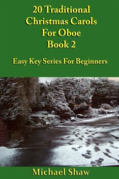 Cover 20 Traditional Christmas Carols For Oboe - Book 2 (eBook, ePUB)