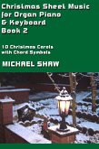 Christmas Sheet Music for Organ Piano & Keyboard - Book 2 (eBook, ePUB)