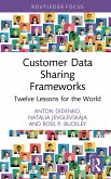 Customer Data Sharing Frameworks (eBook, PDF) Customer Data Sharing Frameworks (eBook, PDF)