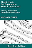 Sheet Music for Euphonium - Book 1 (Bass Clef) (eBook, ePUB)