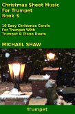 Christmas Sheet Music For Trumpet - Book 3 (eBook, ePUB)