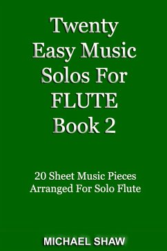 Cover Twenty Easy Music Solos For Flute Book 2 (Woodwind Solo's Sheet Music, #8) (eBook, ePUB)