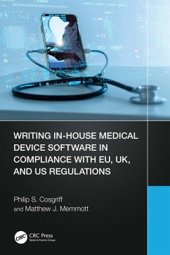 Cover Writing In-House Medical Device Software in Compliance with EU, UK, and US Regulations (eBook, PDF)