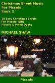 Christmas Sheet Music For Piccolo - Book 3 (eBook, ePUB)
