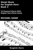 Sheet Music for English Horn - Book 3 (Woodwind And Piano Duets Sheet Music, #11) (eBook, ePUB)