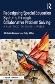 Redesigning Special Education Systems through Collaborative Problem Solving (eBook, PDF)