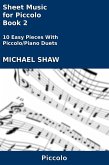 Sheet Music for Piccolo - Book 2 (Woodwind And Piano Duets Sheet Music, #22) (eBook, ePUB)