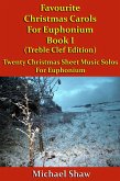 Favourite Christmas Carols For Euphonium Book 1 Treble Clef Edition (eBook, ePUB)