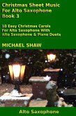 Christmas Sheet Music For Alto Saxophone - Book 3 (eBook, ePUB)