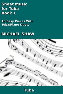 Cover Sheet Music for Tuba - Book 1 (Brass And Piano Duets Sheet Music, #23) (eBook, ePUB)