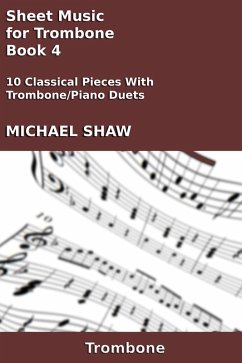 Cover Sheet Music for Trombone - Book 4 (Brass And Piano Duets Sheet Music, #18) (eBook, ePUB)