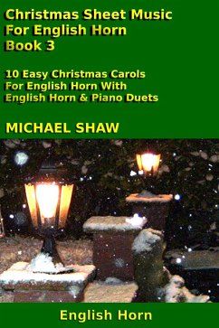 Cover Christmas Sheet Music For English Horn - Book 3 (eBook, ePUB)