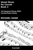 Sheet Music for Cornet - Book 3 (Brass And Piano Duets Sheet Music, #3) (eBook, ePUB)