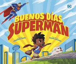 Buenos Días, Superman - Dahl, Michael Buenos Días, Superman - Dahl, Michael