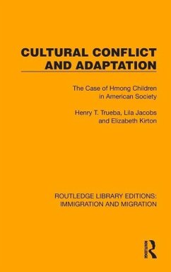 Cultural Conflict and Adaptation - Trueba, Henry T; Jacobs, Lila; Kirton, Elizabeth
