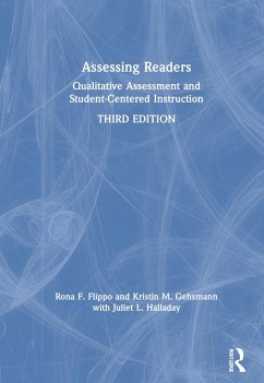 Assessing Readers - Flippo, Rona F; Gehsmann, Kristin M; Halladay, Juliet L