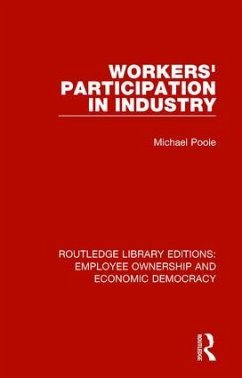 Workers' Participation in Industry - Poole, Michael