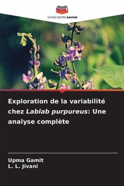 Exploration de la variabilité chez Lablab purpureus: Une analyse complète - Gamit, Upma;Jivani, L. L.