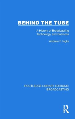 Behind the Tube - Inglis, Andrew F