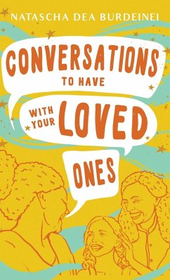 Conversations To Have With Your Loved Ones - Burdeinei, Natascha Dea