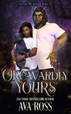 Orc-wardly Yours - Ross, Ava