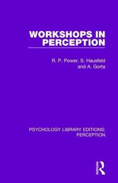 Workshops in Perception - Power, Rod; Hausfeld, Steven; Gorta, Angela