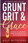 GRUNT, GRIT & GRACE