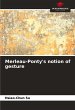 Merleau-Ponty's notion of gesture - Bild 1