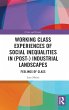 Working Class Experiences of Social... - Bild 1