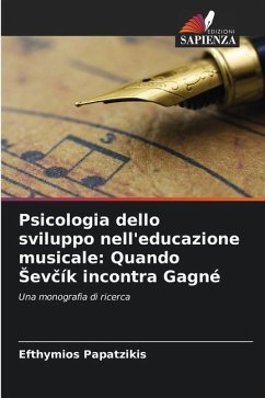 Psicologia dello sviluppo nell'educazione musicale: Quando ¿ev¿ík incontra Gagné - Papatzikis, Efthymios