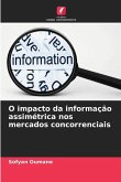 O impacto da informação assimétrica nos mercados concorrenciais