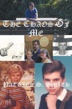 The Chaos of Me - Smith, Patrick S.