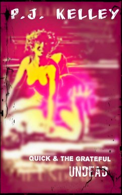 Cover Quick and the Grateful Undead (eBook, ePUB)