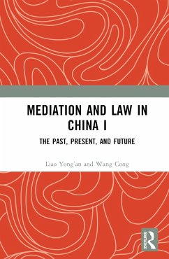 Mediation and Law in China I - Yong'an, Liao; Cong, Wang