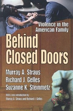 Behind Closed Doors - Straus, Murray A; Gelles, Richard J; Steinmetz, Suzanne K