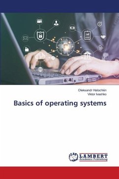 Basics of operating systems - Halochkin, Oleksandr;Ivashko, Viktor