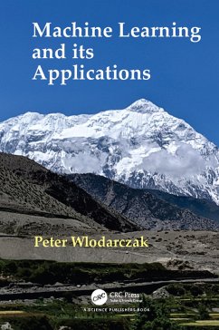 Machine Learning and its Applications - Wlodarczak, Peter