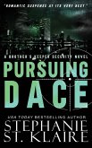 Pursuing Dace