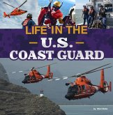 Life in the U.S. Coast Guard Life in the U.S. Coast Guard