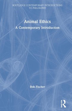 Animal Ethics - Fischer, Bob