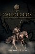 Los Californios - Bild 1