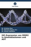 IHC-Expression von MDM2 in Ameloblastomen und AOT
