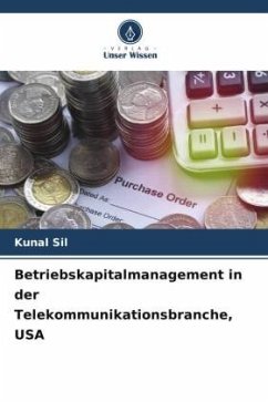 Betriebskapitalmanagement in der Telekommunikationsbranche, USA - Sil, Kunal