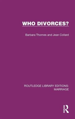 Who Divorces? - Thornes, Barbara; Collard, Jean