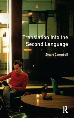 Translation into the Second Language - Campbell, Stuart