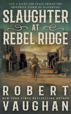 Slaughter at Rebel Ridge - Vaughan, Robert