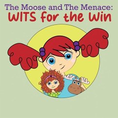 The Moose and The Menace - Hlava, Kate