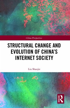 Structural Change and Evolution of China's Internet Society - Shaojie, Liu