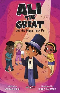 Ali the Great and the Magic Trick Fix - Faruqi, Saadia